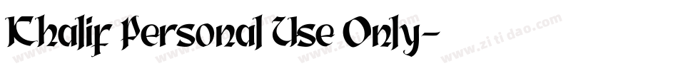 Khalif Personal Use Only字体转换